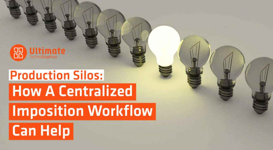 Ultimate TechnoGraphics - Production Silos: How A Centralized Imposition Workflow Can Help