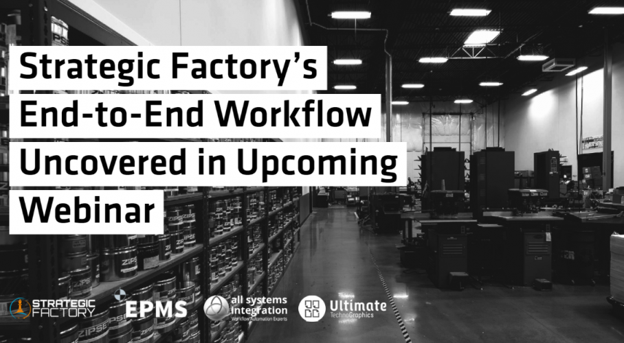 Strategic Factory’s End-to-End Workflow Uncovered in Upcoming Webinar